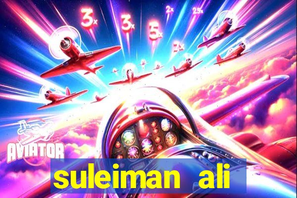 suleiman ali nashnush altura